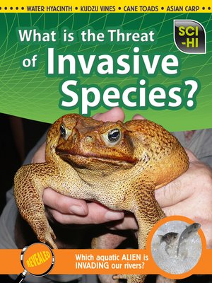 cover image of What Is the Threat of Invasive Species?